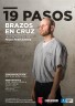 <b>Cartel promocional</b> de la serie 19 pasos, brazos en cruz<br /> 